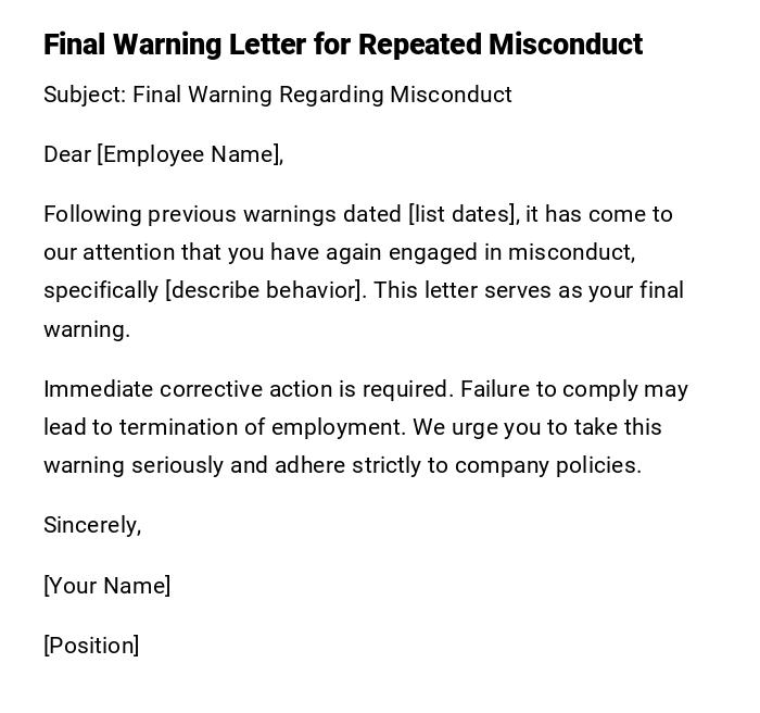 Final Warning Letter for Repeated Misconduct Final Warning Letter for Repeated Misconduct