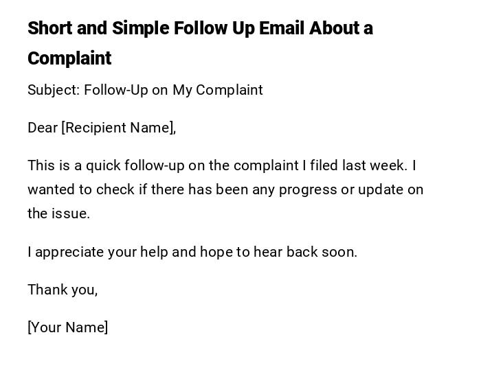 Short and Simple Follow Up Email About a Complaint