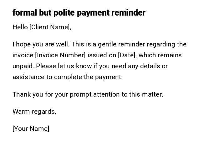formal but polite payment reminder formal but polite payment reminder