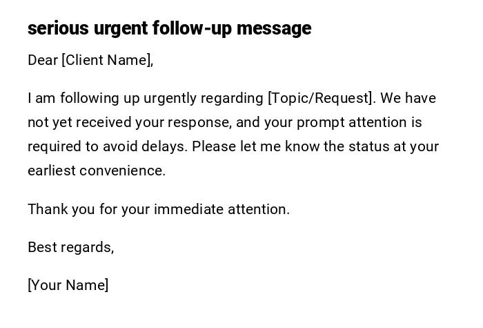 serious urgent follow-up message serious urgent follow-up message