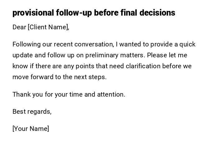 provisional follow-up before final decisions provisional follow-up before final decisions