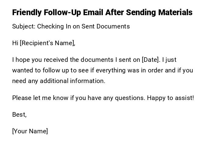 Friendly Follow-Up Email After Sending Materials