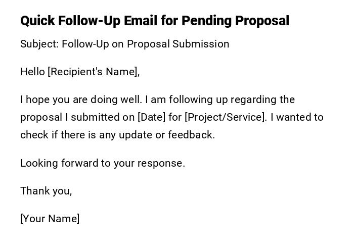 Quick Follow-Up Email for Pending Proposal