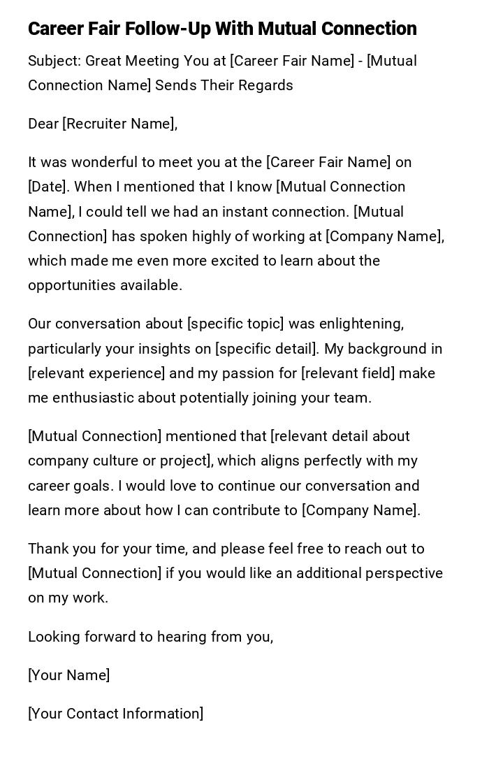 Career Fair Follow-Up With Mutual Connection Career Fair Follow-Up With Mutual Connection