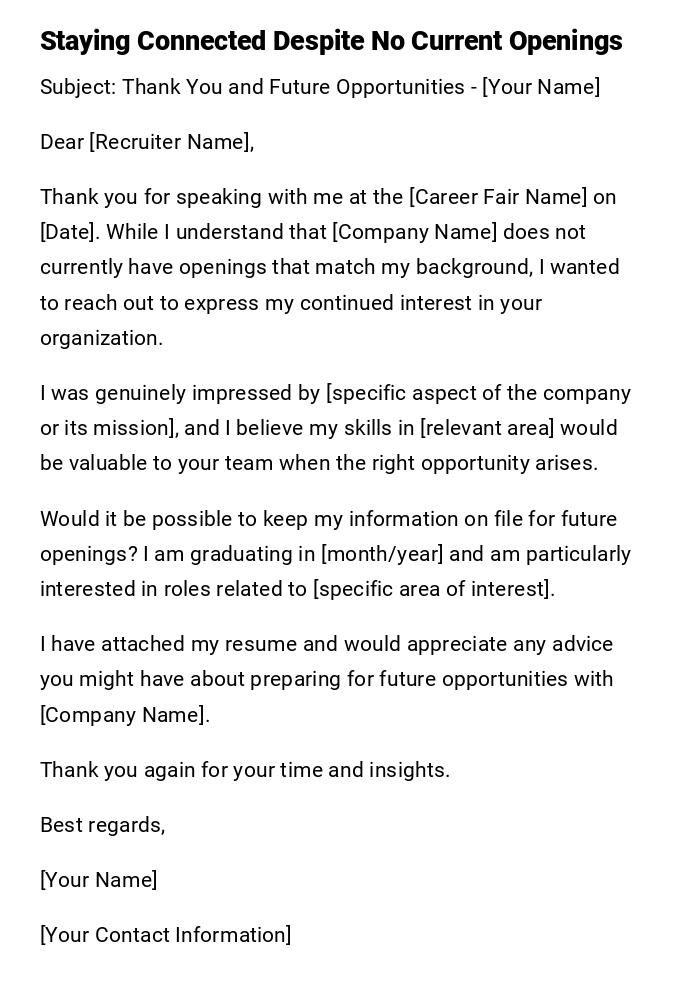 Staying Connected Despite No Current Openings Staying Connected Despite No Current Openings