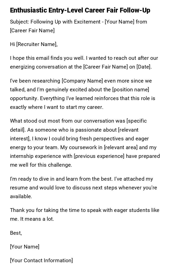 Enthusiastic Entry-Level Career Fair Follow-Up Enthusiastic Entry-Level Career Fair Follow-Up