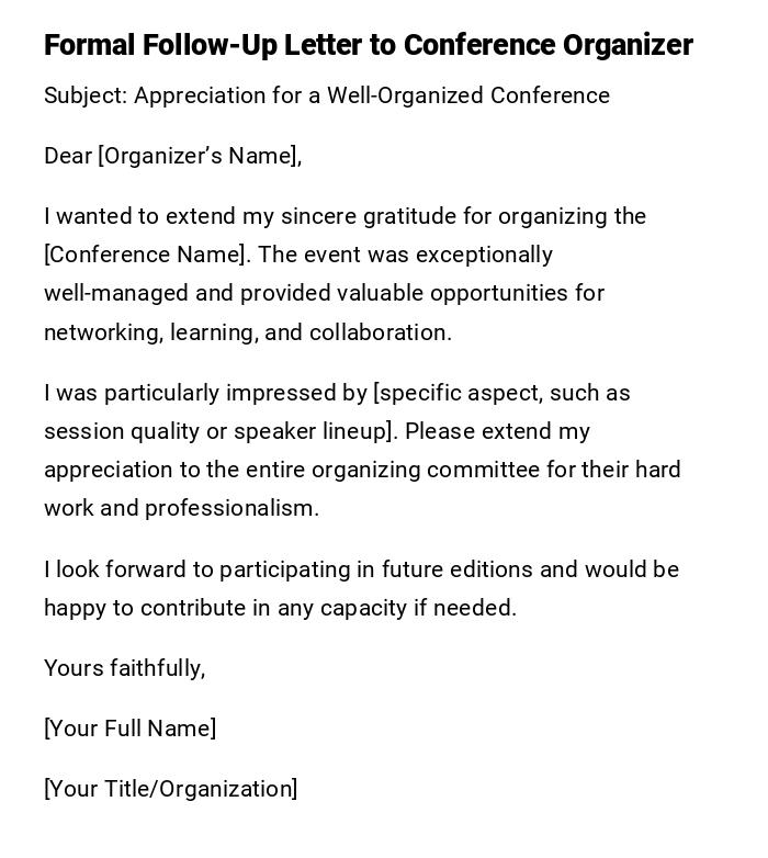 Formal Follow-Up Letter to Conference Organizer Formal Follow-Up Letter to Conference Organizer
