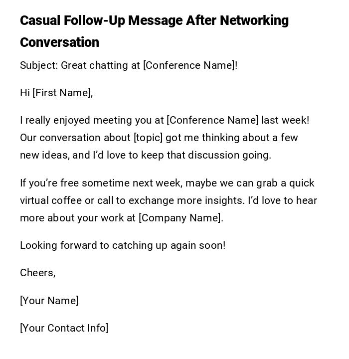 Casual Follow-Up Message After Networking Conversation Casual Follow-Up Message After Networking Conversation