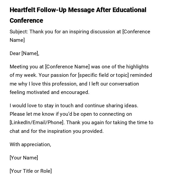 Heartfelt Follow-Up Message After Educational Conference Heartfelt Follow-Up Message After Educational Conference