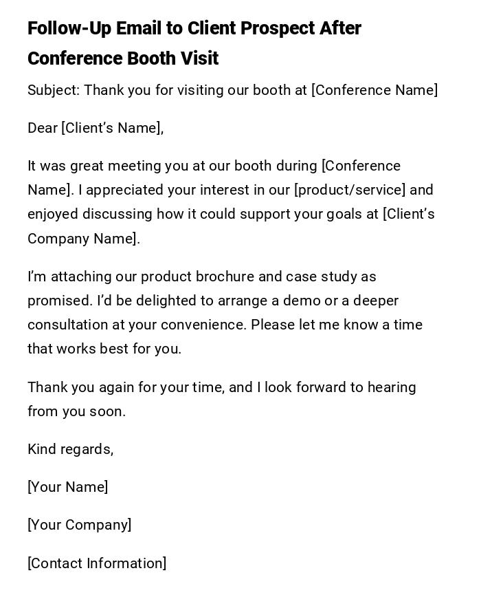 Follow-Up Email to Client Prospect After Conference Booth Visit Follow-Up Email to Client Prospect After Conference Booth Visit