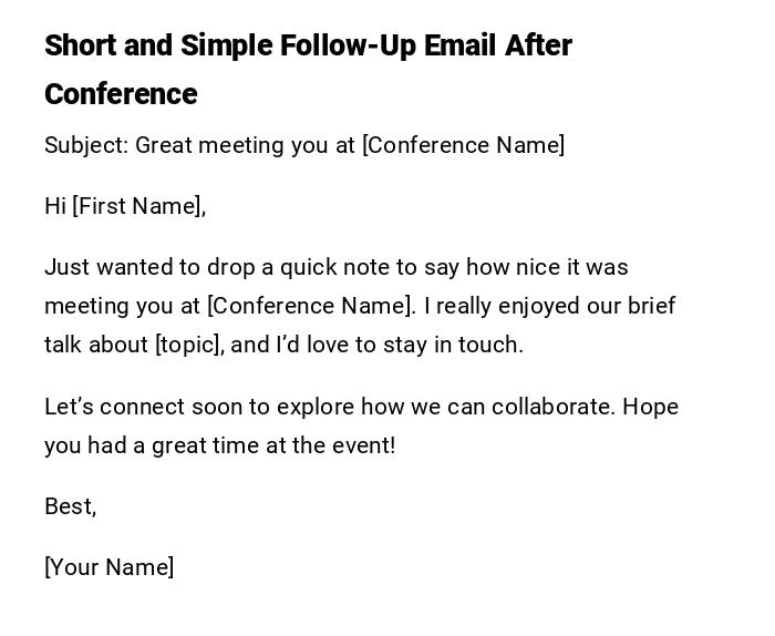 Short and Simple Follow-Up Email After Conference Short and Simple Follow-Up Email After Conference