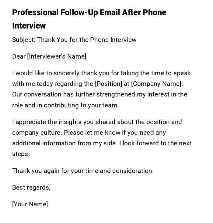 Professional Follow-Up Email After Phone Interview Professional Follow-Up Email After Phone Interview