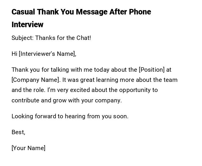 Casual Thank You Message After Phone Interview Casual Thank You Message After Phone Interview
