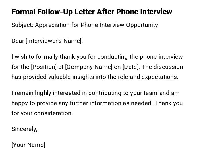 Formal Follow-Up Letter After Phone Interview Formal Follow-Up Letter After Phone Interview
