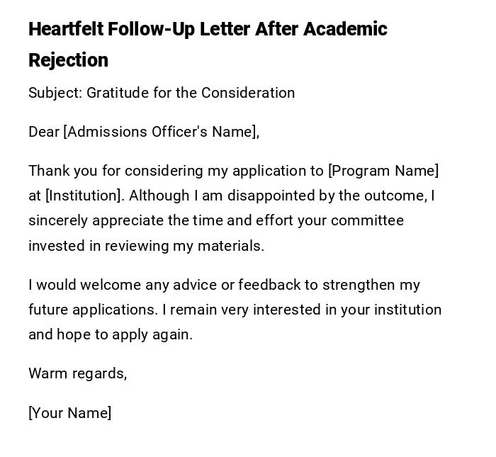Heartfelt Follow-Up Letter After Academic Rejection Heartfelt Follow-Up Letter After Academic Rejection