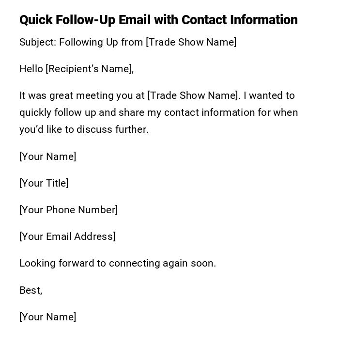 Quick Follow-Up Email with Contact Information Quick Follow-Up Email with Contact Information
