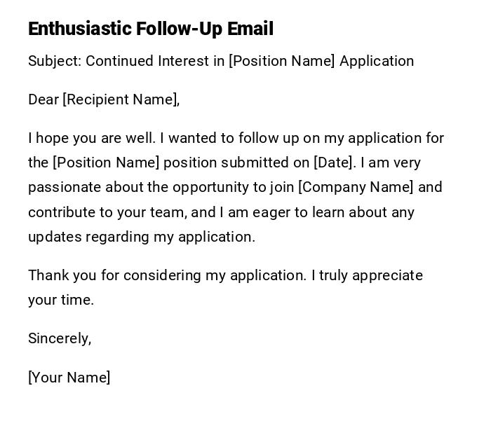 Enthusiastic Follow-Up Email