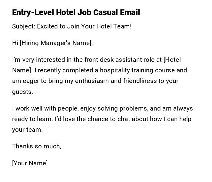 Entry-Level Hotel Job Casual Email Entry-Level Hotel Job Casual Email