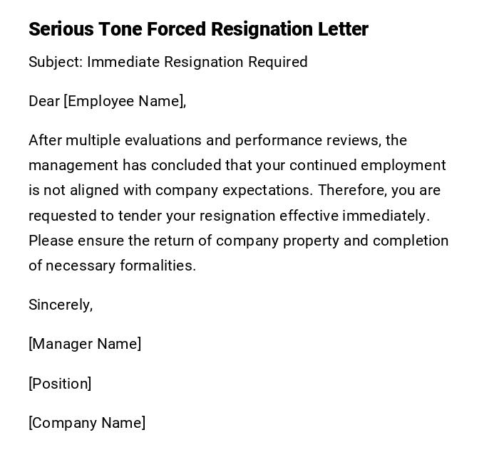 Serious Tone Forced Resignation Letter