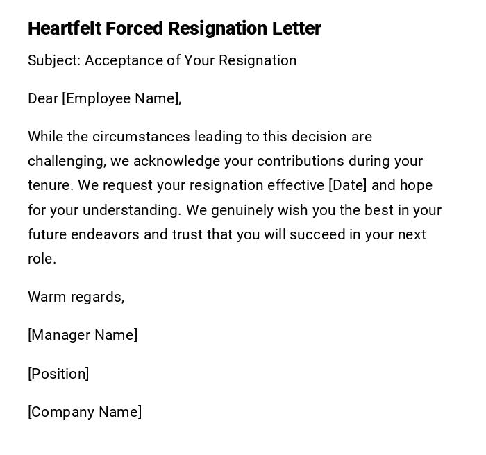Heartfelt Forced Resignation Letter