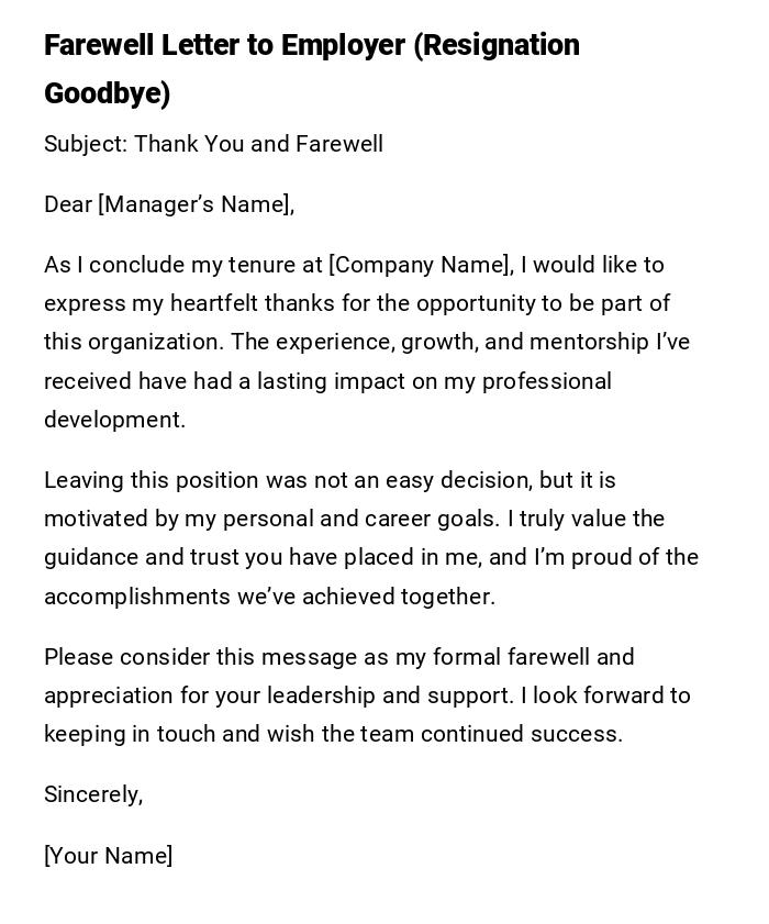 Farewell Letter to Employer (Resignation Goodbye) Farewell Letter to Employer (Resignation Goodbye)