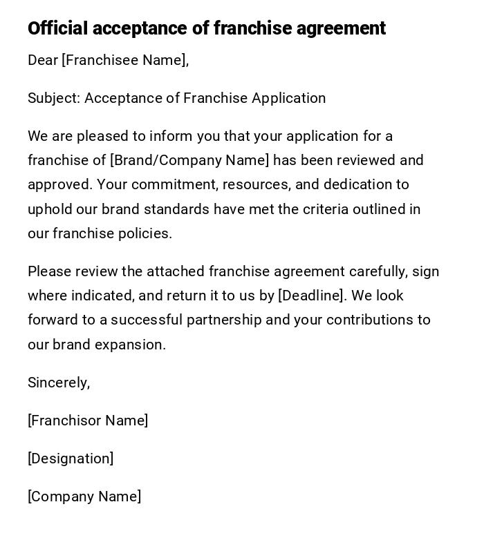 Official acceptance of franchise agreement Official acceptance of franchise agreement