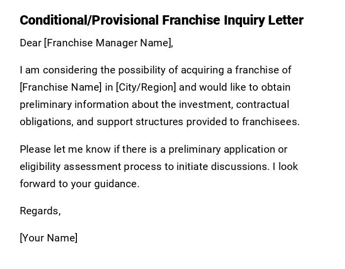 Conditional/Provisional Franchise Inquiry Letter Conditional/Provisional Franchise Inquiry Letter