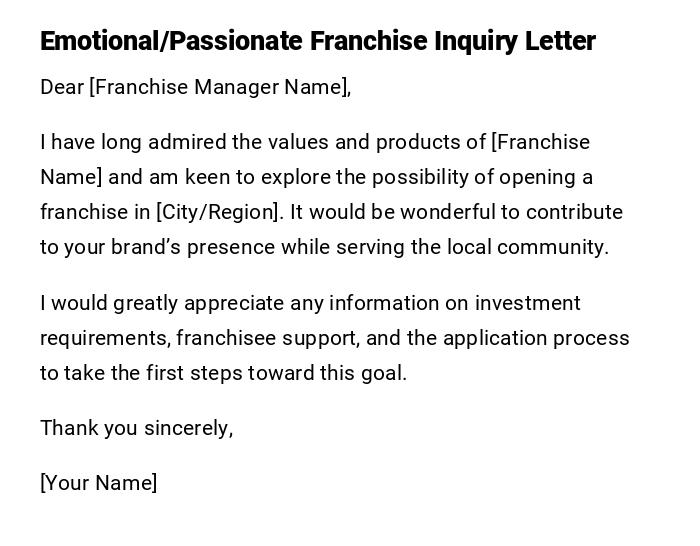 Emotional/Passionate Franchise Inquiry Letter Emotional/Passionate Franchise Inquiry Letter