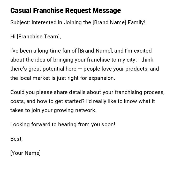 Casual Franchise Request Message Casual Franchise Request Message