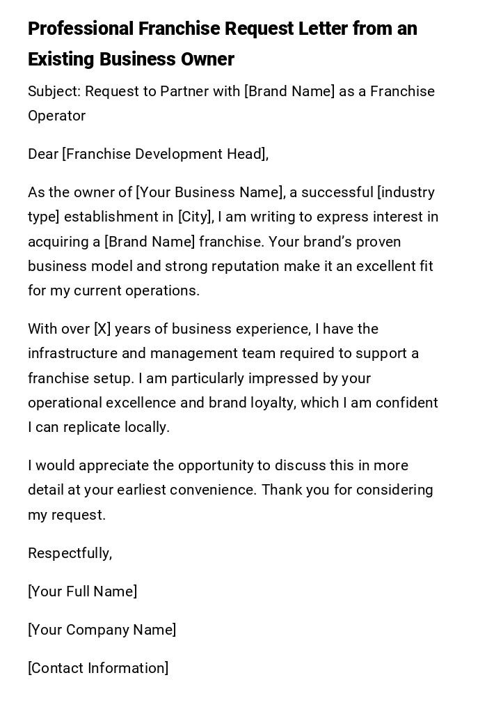Professional Franchise Request Letter from an Existing Business Owner Professional Franchise Request Letter from an Existing Business Owner