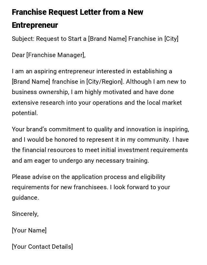 Franchise Request Letter from a New Entrepreneur Franchise Request Letter from a New Entrepreneur