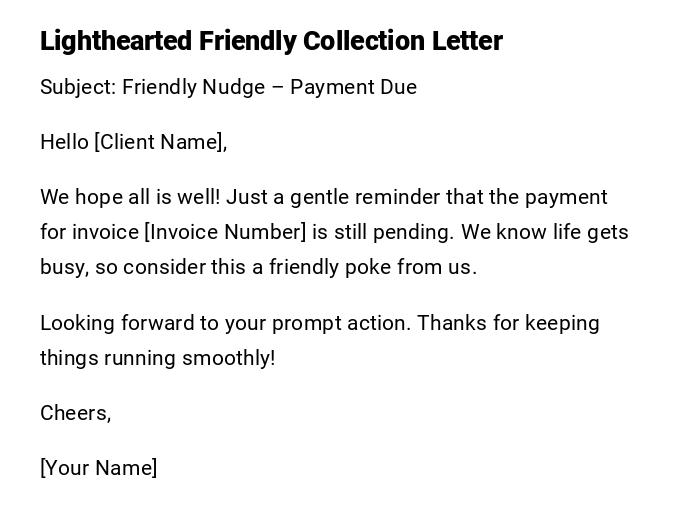 Lighthearted Friendly Collection Letter