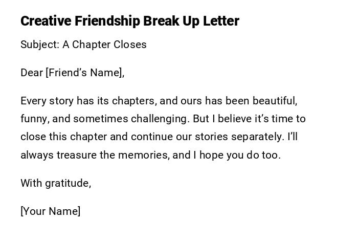 Creative Friendship Break Up Letter