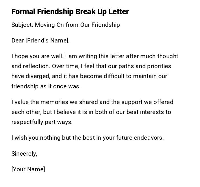 Formal Friendship Break Up Letter