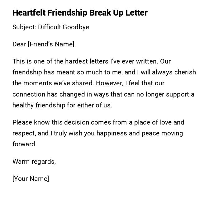 Heartfelt Friendship Break Up Letter