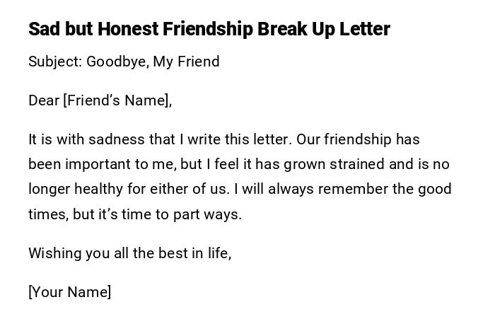 Sad but Honest Friendship Break Up Letter