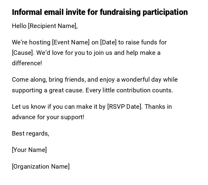 Informal email invite for fundraising participation Informal email invite for fundraising participation