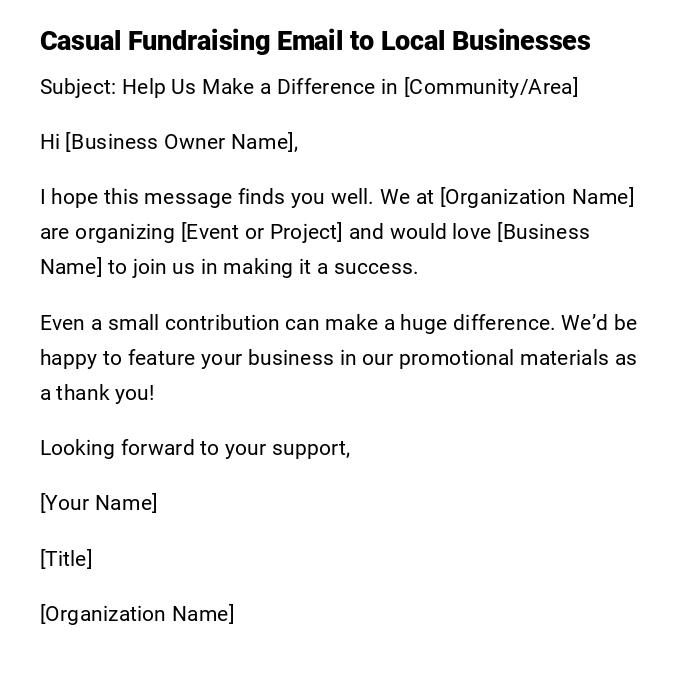 Casual Fundraising Email to Local Businesses Casual Fundraising Email to Local Businesses