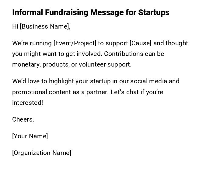 Informal Fundraising Message for Startups Informal Fundraising Message for Startups