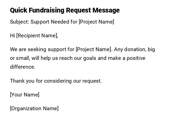 Quick Fundraising Request Message Quick Fundraising Request Message