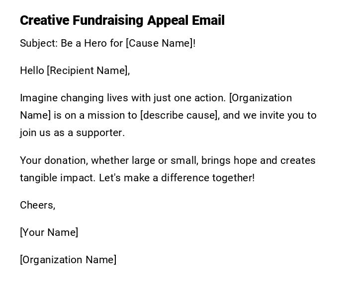 Creative Fundraising Appeal Email Creative Fundraising Appeal Email