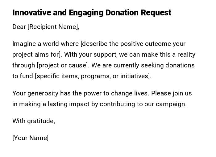 Innovative and Engaging Donation Request Innovative and Engaging Donation Request