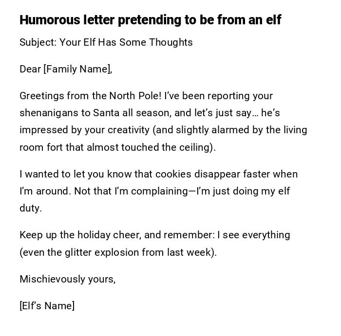 Humorous letter pretending to be from an elf Humorous letter pretending to be from an elf