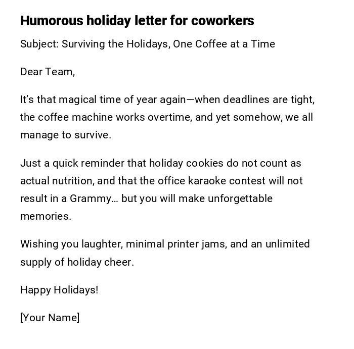 Humorous holiday letter for coworkers Humorous holiday letter for coworkers