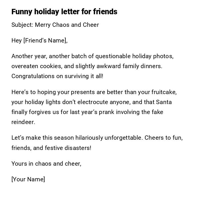 Funny holiday letter for friends Funny holiday letter for friends
