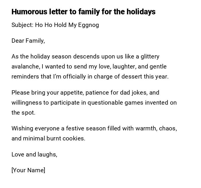 Humorous letter to family for the holidays Humorous letter to family for the holidays