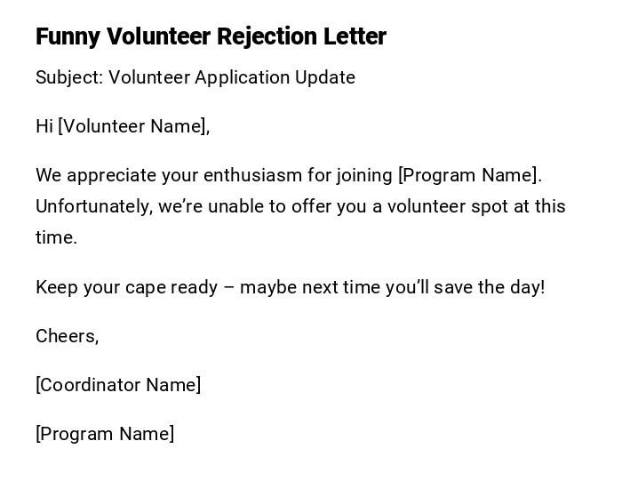 Funny Volunteer Rejection Letter