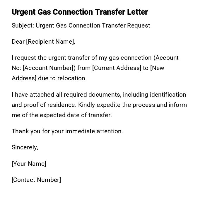 Urgent Gas Connection Transfer Letter Urgent Gas Connection Transfer Letter