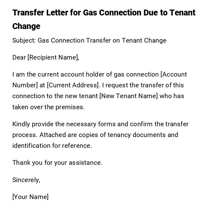 Transfer Letter for Gas Connection Due to Tenant Change Transfer Letter for Gas Connection Due to Tenant Change