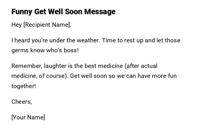 Funny Get Well Soon Message Funny Get Well Soon Message